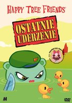 Happy Tree Friends: Ostatnie uderzenie Various Directors