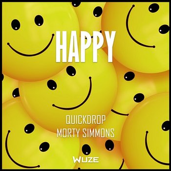 Happy - Quickdrop, Morty Simmons