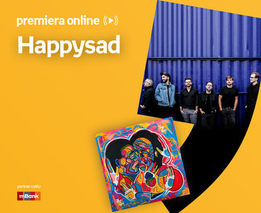 Happysad – PREMIERA ONLINE