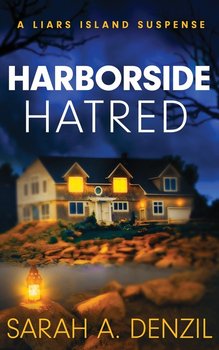 Harborside Hatred - Denzil Sarah A.