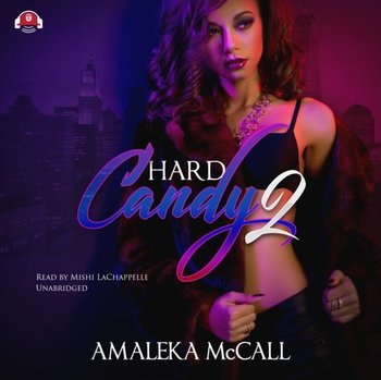 Hard Candy 2 - McCall Amaleka