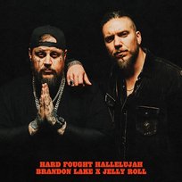 Hard Fought Hallelujah (with Jelly Roll) Brandon Lake