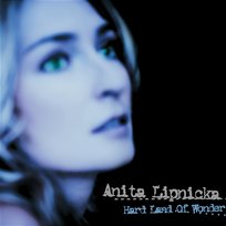 Hard Land of Wonder Anita Lipnicka