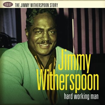 Hard Working Man - Witherspoon Jimmy