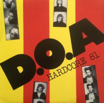Hardcore 81 - D.O.A.