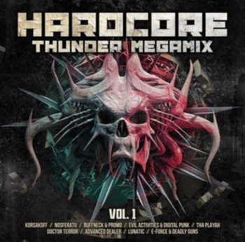 Hardcore Thunder Megamix. Volume 1 - Various Artists