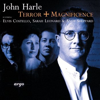 Harle: Terror and Magnificence - John Harle, Elvis Costello, Sarah Leonard, Andy Sheppard