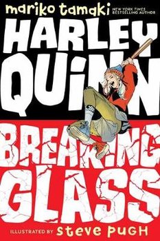 Harley Quinn: Breaking Glass - Tamaki Mariko