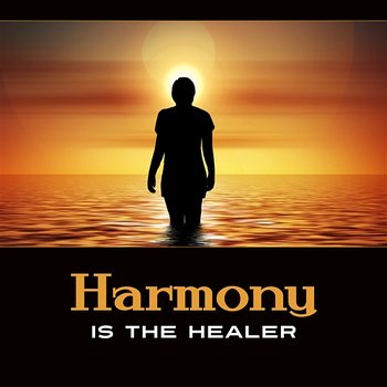 Harmony Is the Healer – Simply Yoga Practice, Hypnosis Feelings, Healing Activation Sounds, Take Control - Harmony Yoga Academy