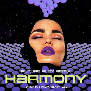 Harmony - Origin8a & Propa, Benny Page