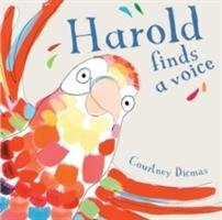 Harold Finds a Voice - Dicmas Courtney