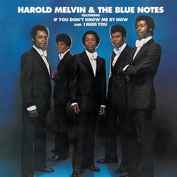 Harold Melvin & The Blue Notes - Harold Melvin & The Blue Notes feat. Teddy Pendergrass