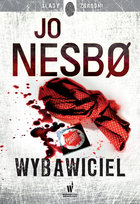 Harry Hole. Tom 6. Wybawiciel Nesbo Jo
