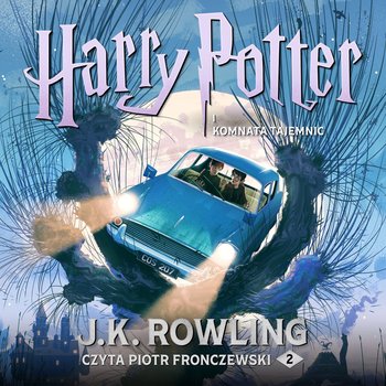 Harry Potter i komnata tajemnic. Tom 2 - audiobook - Rowling J. K.