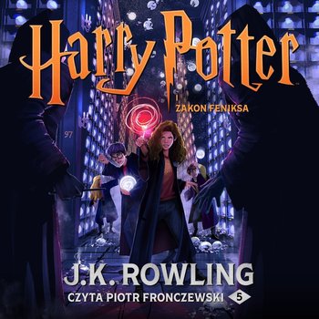 Harry Potter i Zakon Feniksa. Tom 5 - audiobook - Rowling J. K.