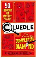 Hartigan Browne- Cluedle - The Case of the Dumpleton Diamond Opracowanie zbiorowe