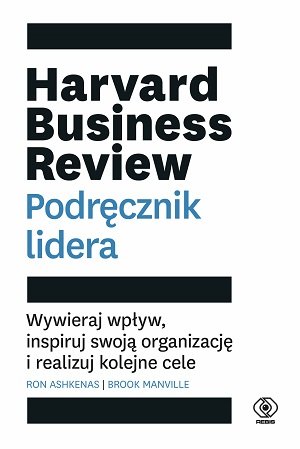 Harvard Business Review. Podręcznik lidera - Manville Brook