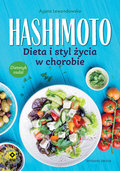 Hashimoto. Dieta i styl życia w chorobie - Lewandowska Agata