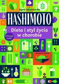 Hashimoto. Dieta i styl życia w chorobie&nbsp;-&nbsp;Lewandowska Agata