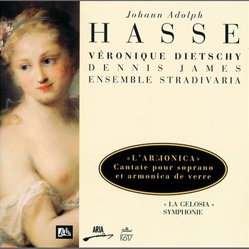 Hasse: Cantates - Symphonie à quatre - Veronique Dietschy, Ensemble Stradivaria , Daniel Cuiller , Dennis James