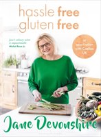 Hassle Free, Gluten Free - Jane Devonshire