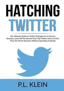 Hatching Twitter - Klein P.L.