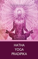 Hatha Yoga Pradipika Yogi Swatmarama