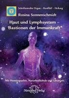 Haut und Lymphsystem - Bastionen der Immunkraft - Sonnenschmidt Rosina