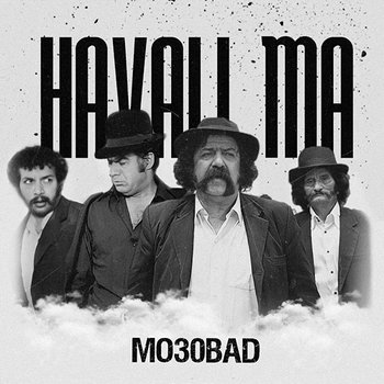 Havali Ma - Mo30bad
