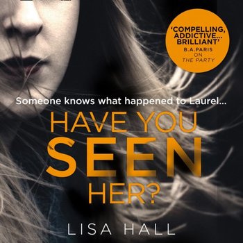 Have You Seen Her - Hall Lisa