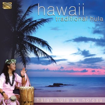 Hawaii: Traditional Hula - Halau Hula Ka No'Eau