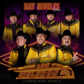 Hay Niveles - Los Rieleros Del Norte