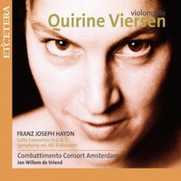 Haydn: Cello Concertos/ Symphony Combattimento Consort Amsterdam