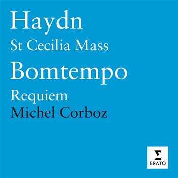 Haydn: Missa Sanctae Caeciliae/Bomtempo: Requiem - Michel Corboz, Orchestra of the Gulbenkian Foundation, Lisbon, Chorus of the Gulbenkian Foundation, Lisbon