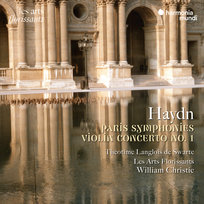 Haydn: Paris Symphonies - Violin Concerto No. 1 Christie William, De Swarte Langois Theotime, Les Arts Florissants