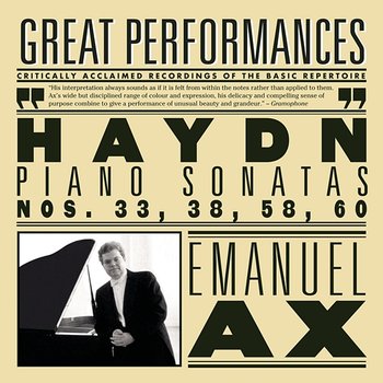 Haydn: Piano Sonatas Nos. 33, 38, 58 & 60 - Emanuel Ax
