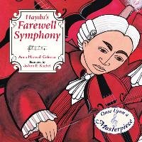 Haydn's Farewell Symphony - Celenza Professor Anna Harwell, Celenza Anna Harwell, Kitchel Joann E.