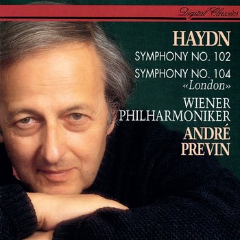 Haydn: Symphonies Nos. 102 & 104 - André Previn, Wiener Philharmoniker