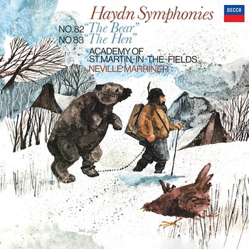 Haydn: Symphony No. 82 'L'Ours'; Symphony No. 83 'La Poule' - Academy of St Martin in the Fields, Sir Neville Marriner