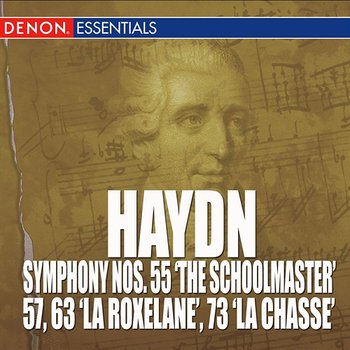 Haydn: Symphony Nos. 55 "The Schoolmaster", 57, 63 "La Roxelane" & 73 'La Chasse' - Alexander Von Pitamic, Southgerman Philharmonic Orchestra