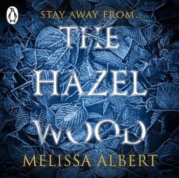 Hazel Wood - Albert Melissa