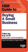 HBR Guide to Buying a Small Business Ruback Richard S.
