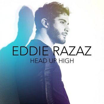 Head Up High - Eddie Razaz