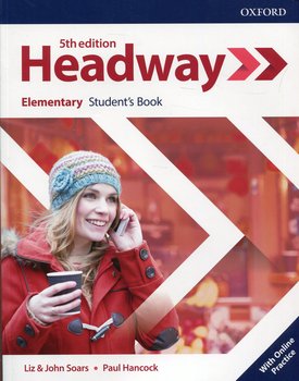 Headway Elementary Student's Book with Online Practice - Opracowanie zbiorowe