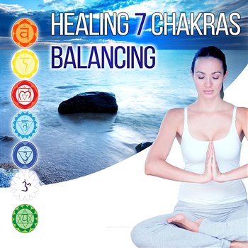 Healing 7 Chakras Balancing: Spirituality, Inspirational Relaxing Music, Kundalini Yoga, Mantras Meditation, Inner Peace, Zen Experience - Meditation Music Zone