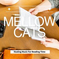 Healing Music for Reading Time Mellow Cats