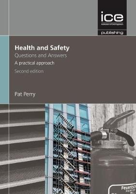 Health And Safety: Questions And Answers, 2nd Edition - Perry Pat ...