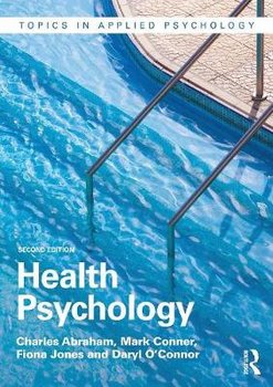 Health Psychology - Abraham Charles
