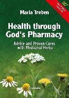 Health through God's Pharmacy - Treben Maria
