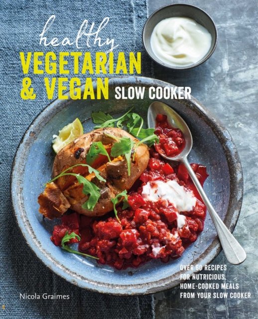 Healthy Vegetarian & Vegan Slow Cooker Nicola Graimes Książka w Empik